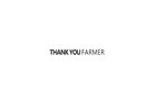 THANK YOU FARMER